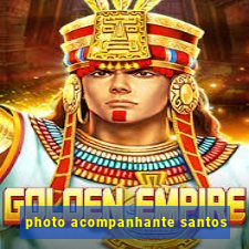 photo acompanhante santos